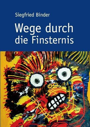 Cover image for Wege durch die Finsternis