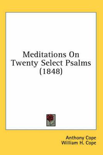 Cover image for Meditations on Twenty Select Psalms (1848)