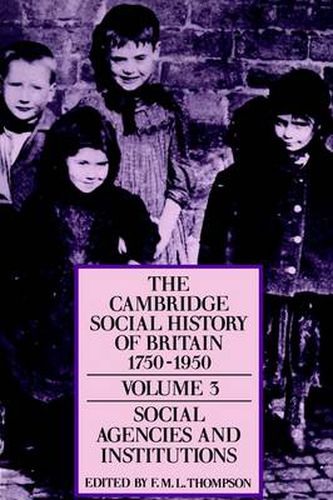 Cover image for The Cambridge Social History of Britain, 1750-1950