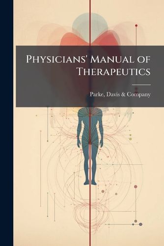 Cover image for Physicians' Manual of Therapeutics
