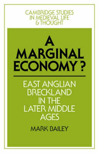 Cover image for A Marginal Economy?: East Anglian Breckland in the Later Middle Ages