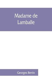 Cover image for Madame de Lamballe