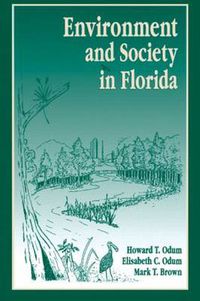 Cover image for Environment and Society in Florida