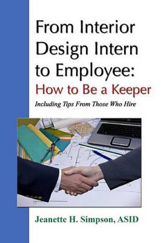 Cover image for From Interior Design Intern to Employee: How to Be a Keeper (Including Tips From Those Who Hire)