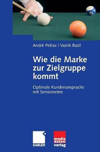 Cover image for Wie die Marke zur Zielgruppe kommt: Optimale Kundenansprache mit Semiometrie