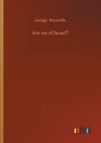 Are we of Israel?