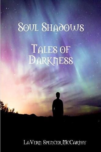 Cover image for Soul Shadows--Tales Of Darkness