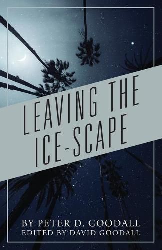 Cover image for Leaving The Ice-Scape