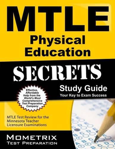 Cover image for Mtle Physical Education Secrets Study Guide: Mtle Test Review for the Minnesota Teacher Licensure Examinations