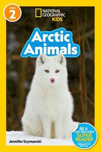 Cover image for National Geographic Readers: Arctic Animals (L2)