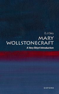 Cover image for Mary Wollstonecraft: A Very Short Introduction