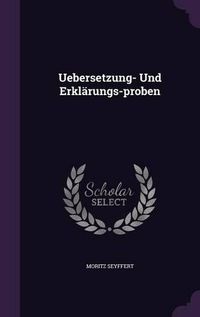 Cover image for Uebersetzung- Und Erklarungs-Proben