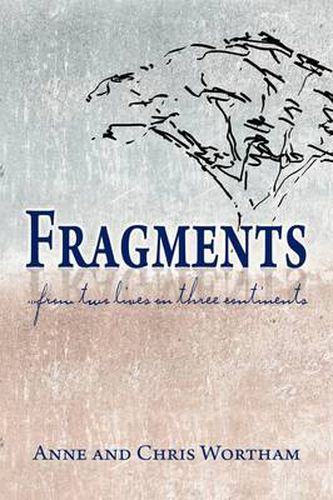 Cover image for Fragments: from two lives on three continents