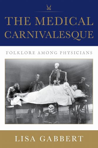 Cover image for The Medical Carnivalesque