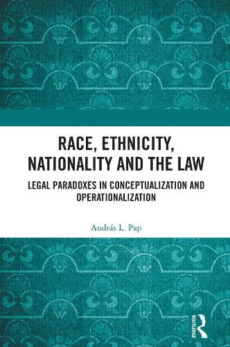 Race, Ethnicity, Nationality and the Law