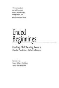 Cover image for Ended Beginnings: Healing Childbearing Losses
