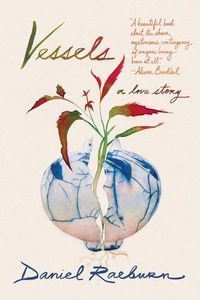 Cover image for Vessels: A Love Story