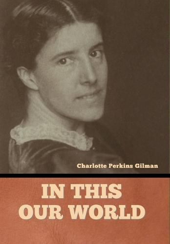 Cover image for In this our world