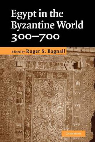 Cover image for Egypt in the Byzantine World, 300-700