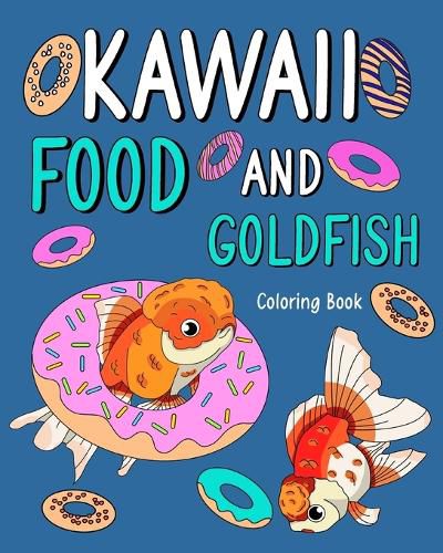 Cover image for Kawaii Food and Goldfish Coloring Book