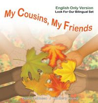 Cover image for My Cousins, My Friends English Version