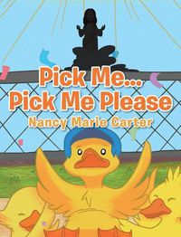 Cover image for Pick Me... Pick Me Please