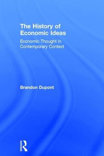 Cover image for The History of Economic Ideas: Economic Thought in Contemporary Context