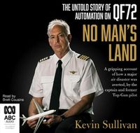 Cover image for No Man's Land: The Untold Story of Automation on QF72