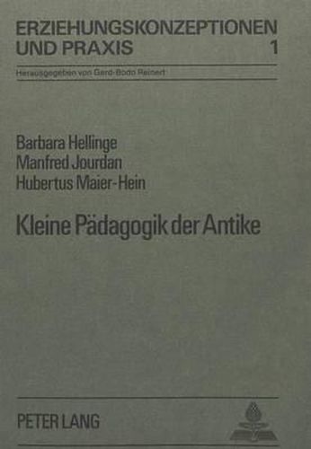 Cover image for Kleine Paedagogik Der Antike