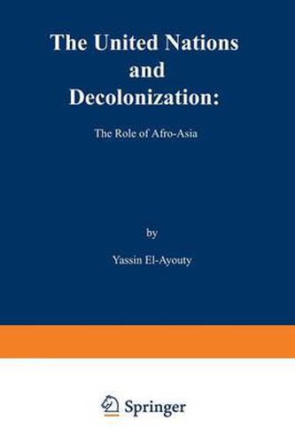 Cover image for The United Nations and Decolonization: The Role of Afro - Asia