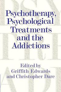 Cover image for Psychotherapy, Psychological Treatments and the Addictions