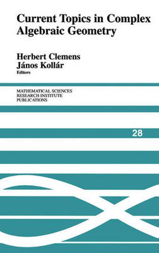 Cover image for Current Topics in Complex Algebraic Geometry