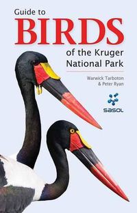 Cover image for Sasol Guide to Birds of the Kruger National Park