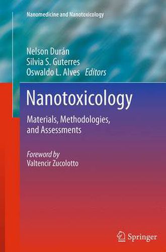 Cover image for Nanotoxicology: Materials, Methodologies, and Assessments