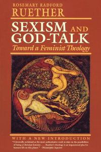 Cover image for Sexism and God Talk: Toward a Feminist Theology