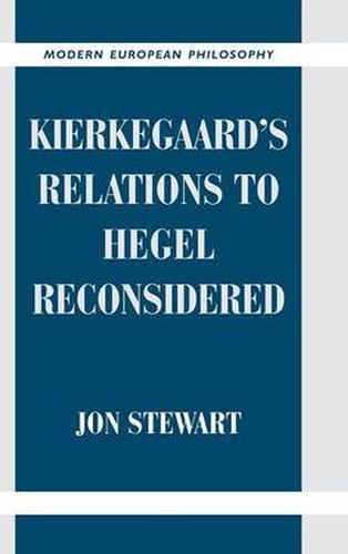 Cover image for Kierkegaard's Relations to Hegel Reconsidered