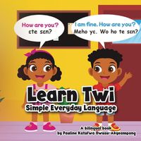 Cover image for Learn Twi - Simple Everyday Language