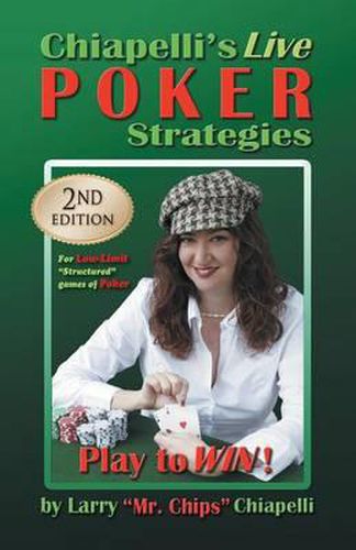 Cover image for Chiapelli's Live Poker Strategies: (2nd Edition)