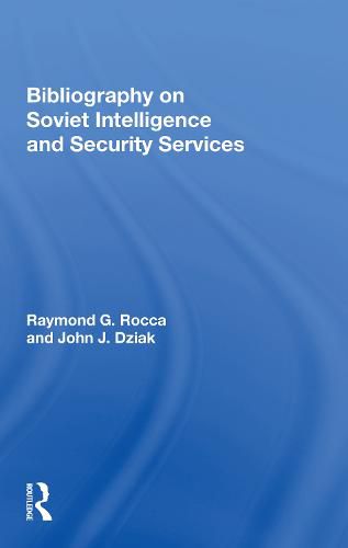 Cover image for Bibliography On Soviet Intelligence And Security Services