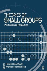 Cover image for Theories of Small Groups: Interdisciplinary Perspectives