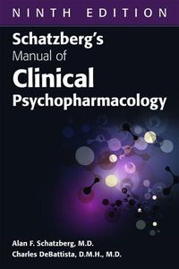 Cover image for Schatzberg's Manual of Clinical Psychopharmacology