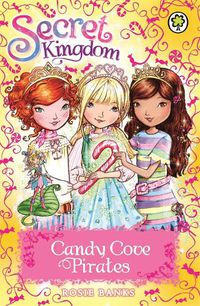 Cover image for Secret Kingdom: Candy Cove Pirates: Special 6