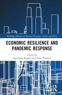 Cover image for Economic Resilience and Pandemic Response