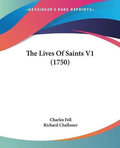 Cover image for The Lives of Saints V1 (1750)