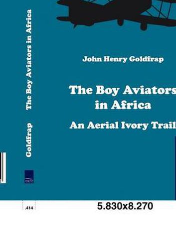 Cover image for The Boy Aviators in Africa