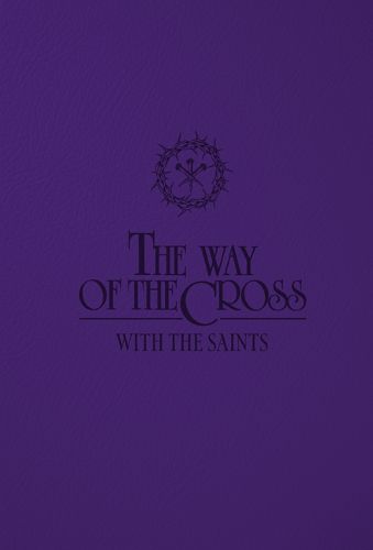 Cover image for The Way of the Cross with the Saints