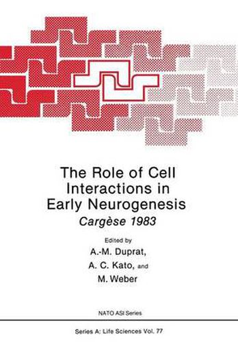 Cover image for The Role of Cell Interactions in Early Neurogenesis: Cargese 1983