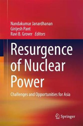 Cover image for Resurgence of Nuclear Power: Challenges and Opportunities for Asia