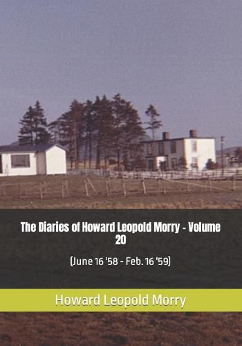 Cover image for The Diaries of Howard Leopold Morry - Volume 20