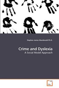 Cover image for Crime and Dyslexia